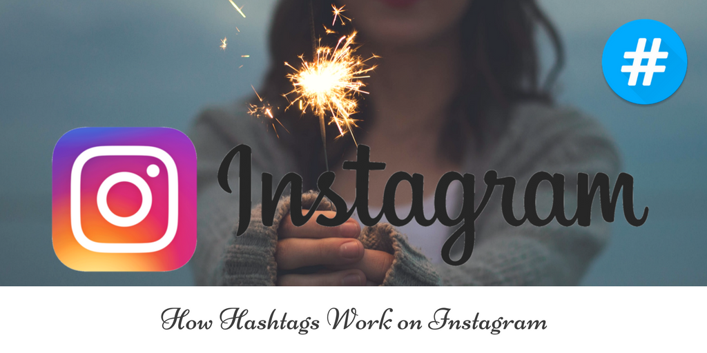 How Hashtags Work on Instagram