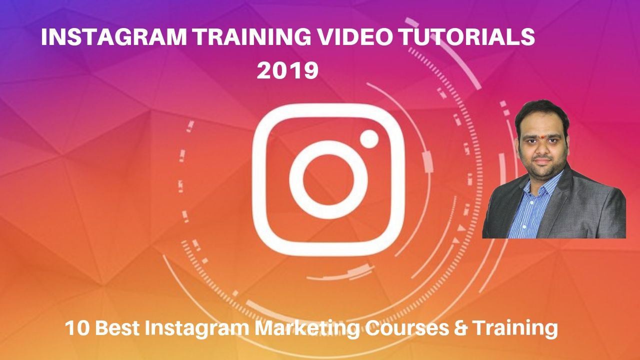 Instagram Training Video Tutorials 2019