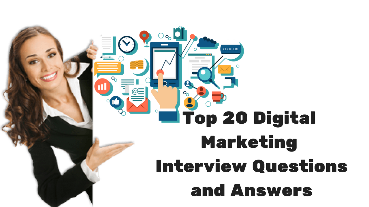 Digital Marketing Interview Questions And Answers 2018