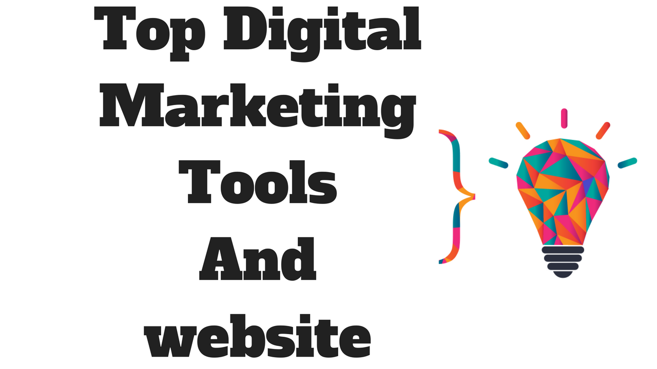 Top Digital Marketing Tools And website