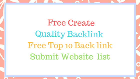 free backlink submissions websites 2018