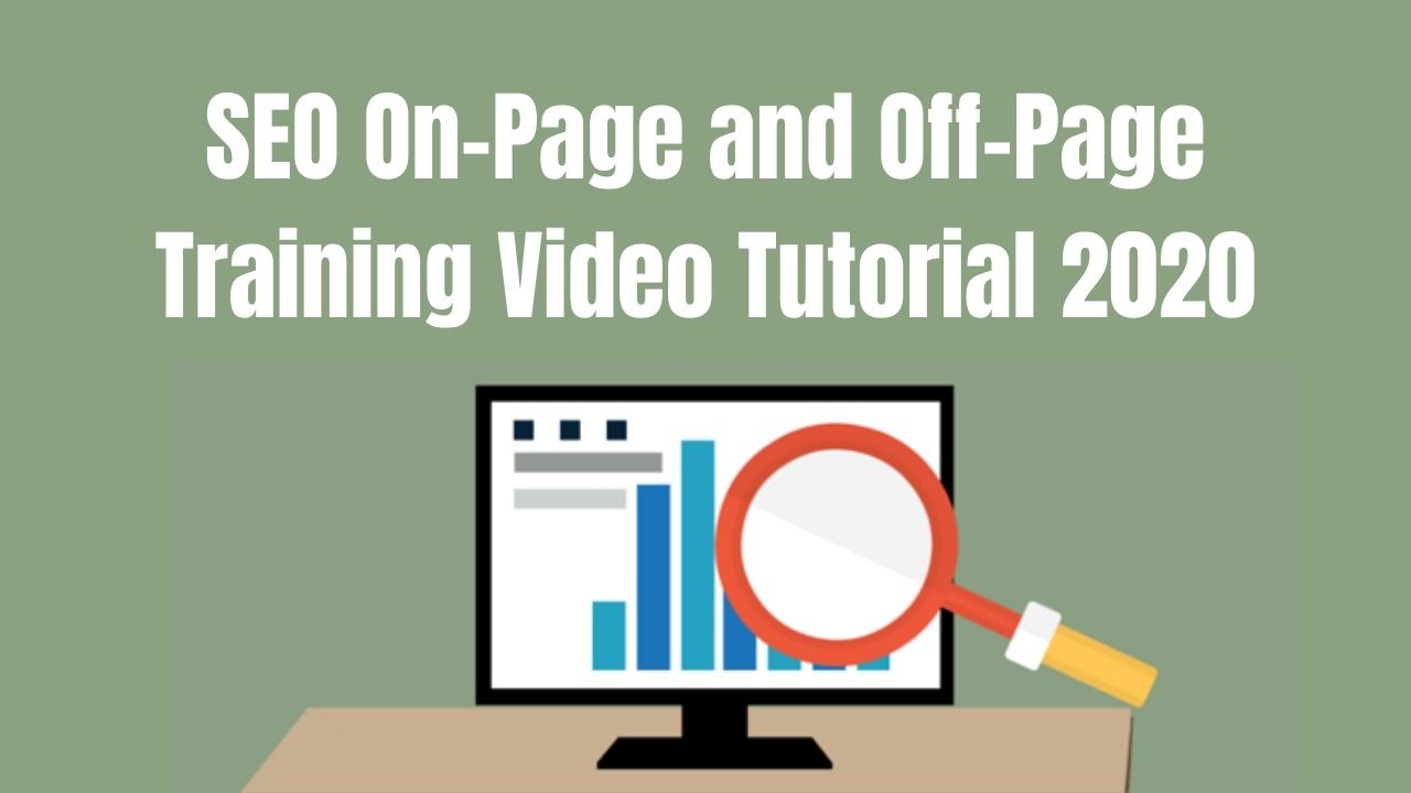 seo on and off page training video tutorial 2020