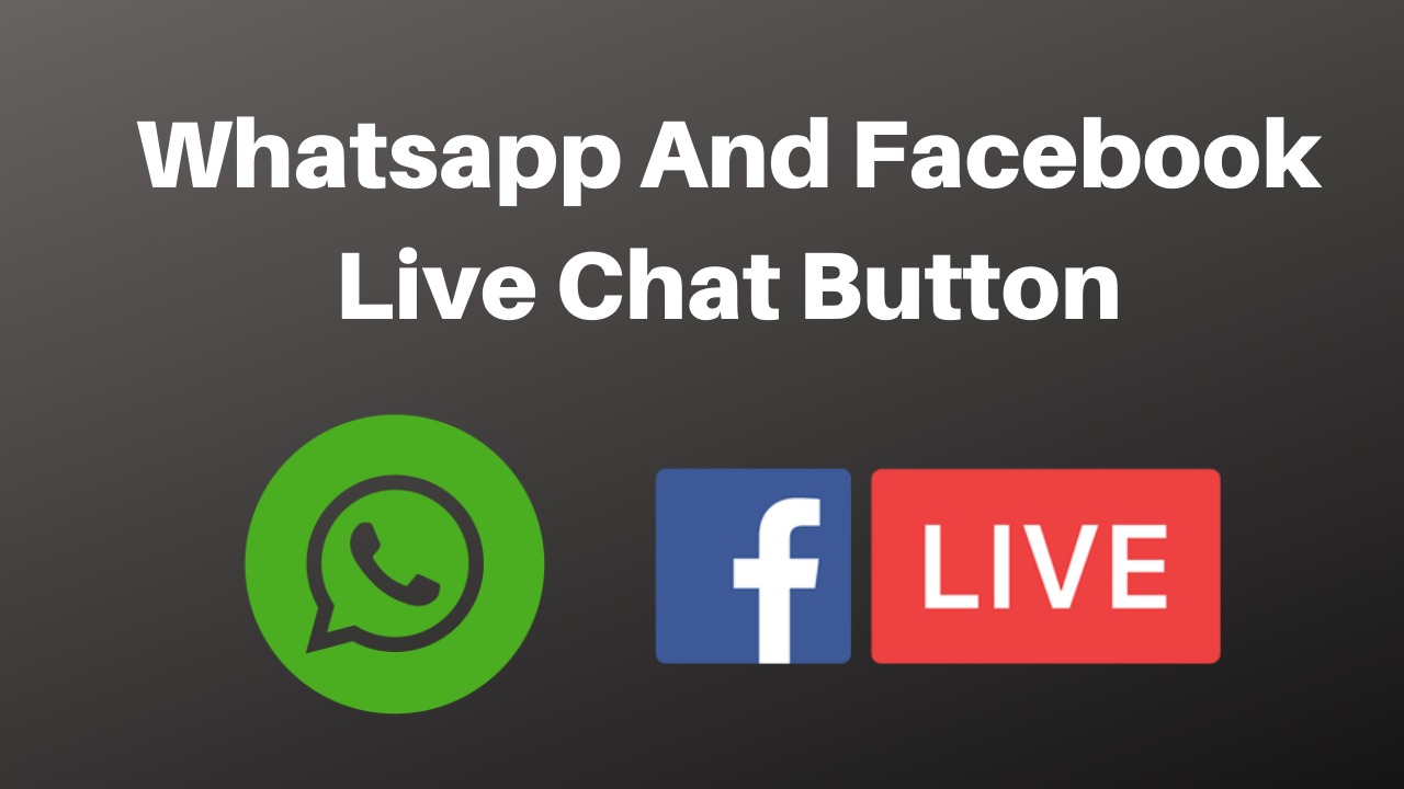 Whatsapp and Facebook messenger live chat button to your website